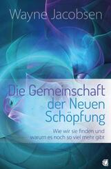 Die Gemeinschaft der Neuen Sch&ouml;pfung