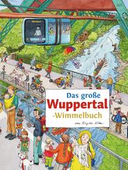 Das gro&szlig;e Wuppertal-Wimmelbuch