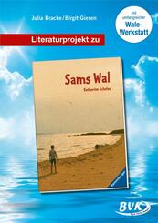Literaturprojekt zu Sams Wal