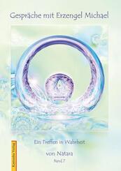 Gespr&auml;che mit Erzengel Michael / Gespr&auml;che mit Erzengel Michael, Band 7.Bd.7
