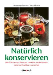 Nat&uuml;rlich konservieren