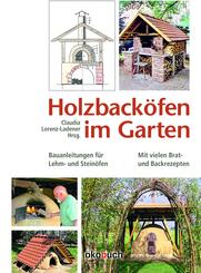 Holzback&ouml;fen im Garten