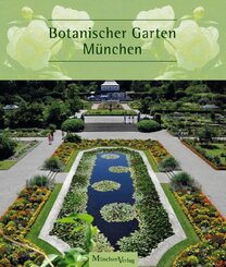Botanischer Garten M&uuml;nchen