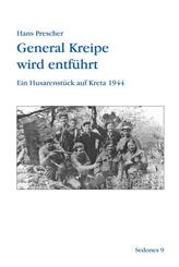 General Kreipe wird entf&uuml;hrt