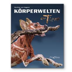 K&Ouml;RPERWELTEN der Tiere