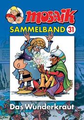 Mosaik Sammelband - Das Wunderkraut