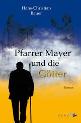 Pfarrer Mayer und die G&ouml;tter