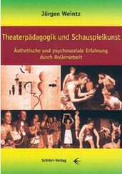 Theaterp&auml;dagogik und Schauspielkunst