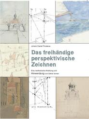 Das freih&auml;ndige perspektivische Zeichnen