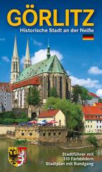 G&ouml;rlitz - Historische Stadt an der Nei&szlig;e