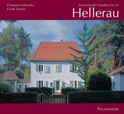 Gartenstadt Hellerau /Garden City of Hellerau.