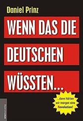 Wenn das die Deutschen w&uuml;ssten...