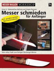 Messer schmieden f&uuml;r Anf&auml;nger