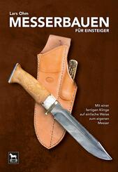 Messerbauen f&uuml;r Einsteiger