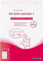 Ich kann rechnen 1, Sch&uuml;lerarbeitsheft f&uuml;r die 1. Klasse (DIN A4)