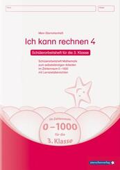 Ich kann rechnen 4 - Sch&uuml;lerarbeitsheft f&uuml;r die 3. Klasse