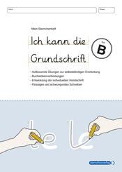 Ich kann die Grundschrift Teil B - &Uuml;bungsheft
