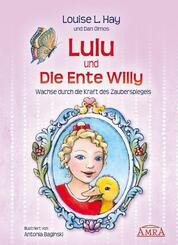 Lulu und die Ente Willy. Finde das Gl&uuml;ck der Freundschaft