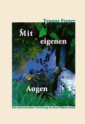 Mit eigenen Augen