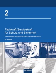 Fachkraft/Servicekraft f&uuml;r Schutz und Sicherheit 2