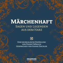 M&auml;rchenhaft - Sagen & Legenden aus dem Harz,1 Audio-CD