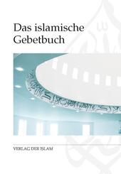 Das Islamische Gebetbuch