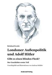 Londoner Au&szlig;enpolitik & Adolf Hitler