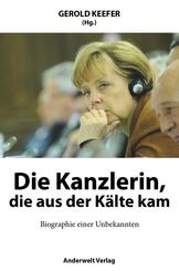 Die Kanzlerin, die aus der K&auml;lte kam