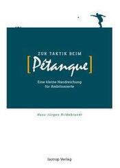 Zur Taktik beim P&eacute;tanque