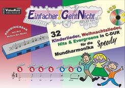Einfacher!-Geht-Nicht, f&uuml;r die Mundharmonika SPEEDY&reg;, m. 1 Audio-CD