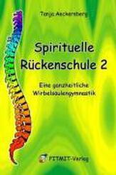 Spirituelle R&uuml;ckenschule 2