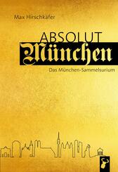 Absolut M&uuml;nchen