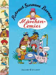 Rotraud Susanne Berners M&auml;rchen-Comics