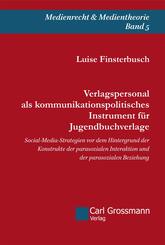 Verlagspersonal als kommunikationspolitisches Instrument f&uuml;r Jugendbuchverlage