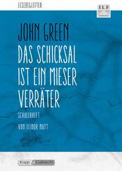 Das Schicksal ist ein mieser Verr&auml;ter - John Green - Sch&uuml;lerarbeitsheft