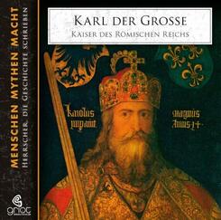 Karl der Gro&szlig;e - Charlemagne, m. 2 Buch, 2 Teile,2 Audio-CD
