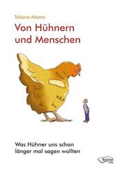 Von H&uuml;hnern und Menschen