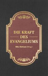 Die Kraft des Evangeliums