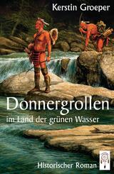 Donnergrollen im Land der gr&uuml;nen Wasser