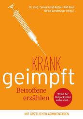 krank geimpft - Betroffene erz&auml;hlen