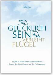 Gl&uuml;cklich sein verleiht Fl&uuml;gel