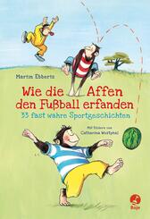 Wie die Affen den Fu&szlig;ball erfanden