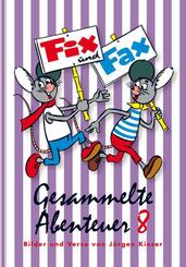 Fix und Fax, Gesammelte Abenteuer.Bd.8