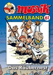 Mosaik Sammelband - Das R&auml;ubernest