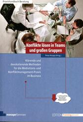 Konflikte l&ouml;sen in Teams und gro&szlig;en Gruppen