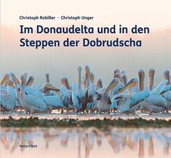 Im Donaudelta und in den Steppen der Dobrudscha