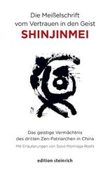 Die Mei&szlig;elschrift vom Vertrauen in den Geist, Shinjinmei