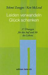Leiden verwandeln, Gl&uuml;ck schenken