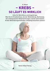 Krebs - so l&auml;uft es wirklich