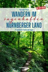 Wandern im sagenhaften N&uuml;rnberger Land